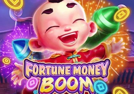 Fortune Money Boom