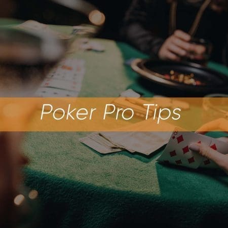 Insider Tips for Playing Poker Like a Pro