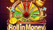 Roll in Money