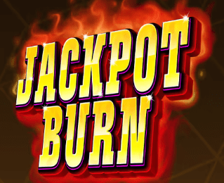 Jackpot Burn