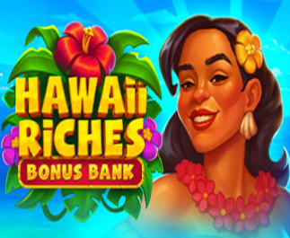 Hawaii Riches