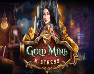 Gold Mine Mistress