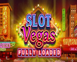 Slot Vegas – Fully Loaded