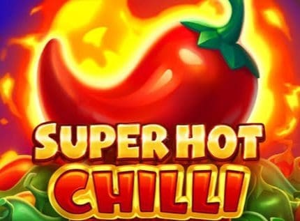 Super Hot Chilli